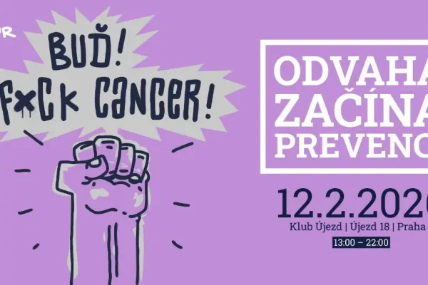 BUĎ! Fuck Cancer - Odvaha začíná prevencí